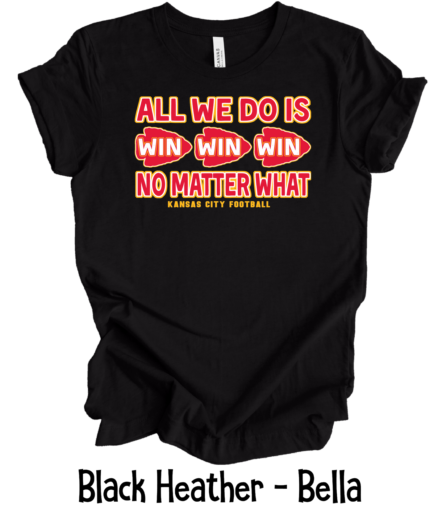 All We Do Is Win Horizontal - Youth & Toddler Sizes