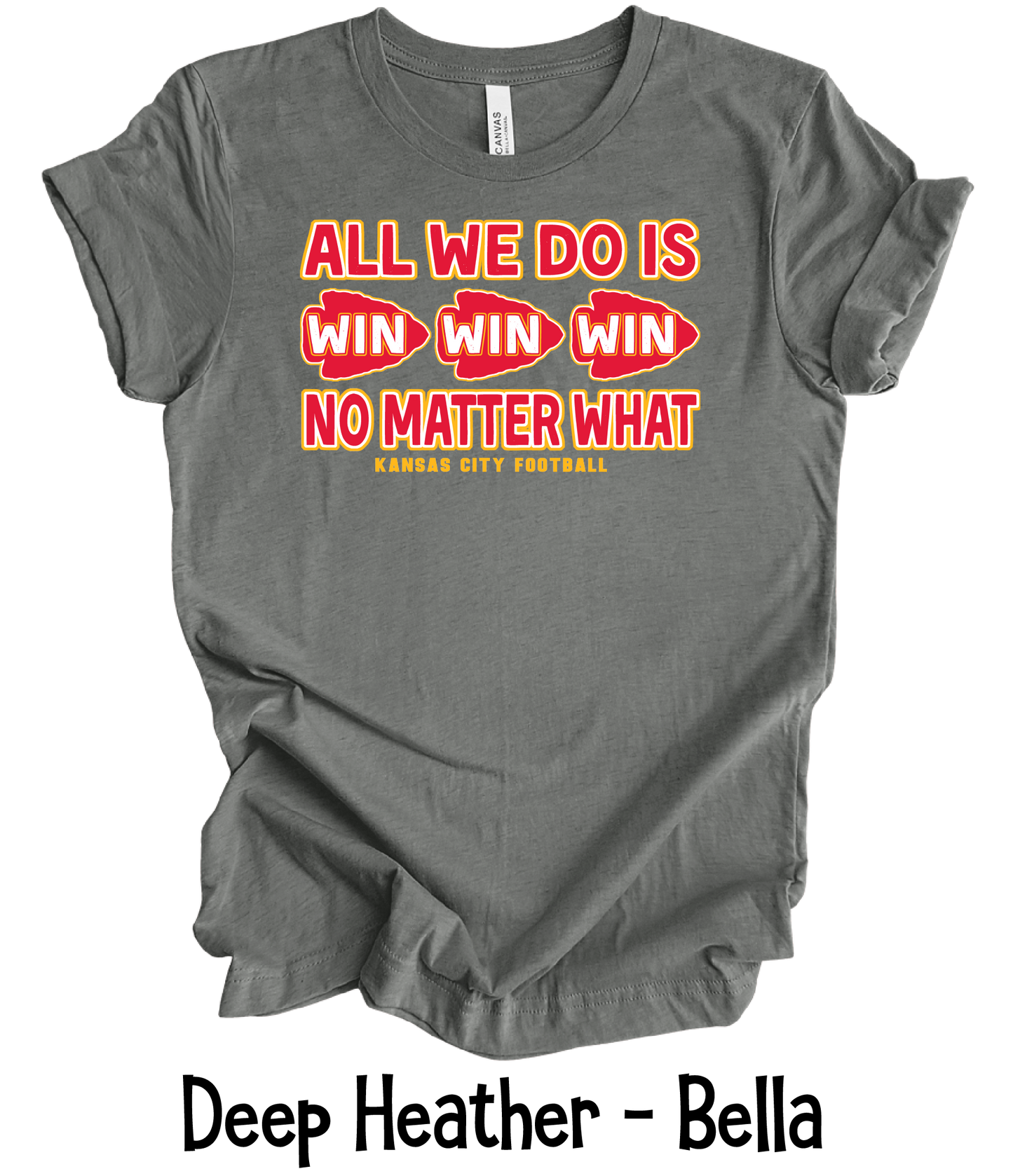 All We Do Is Win Horizontal - Youth & Toddler Sizes