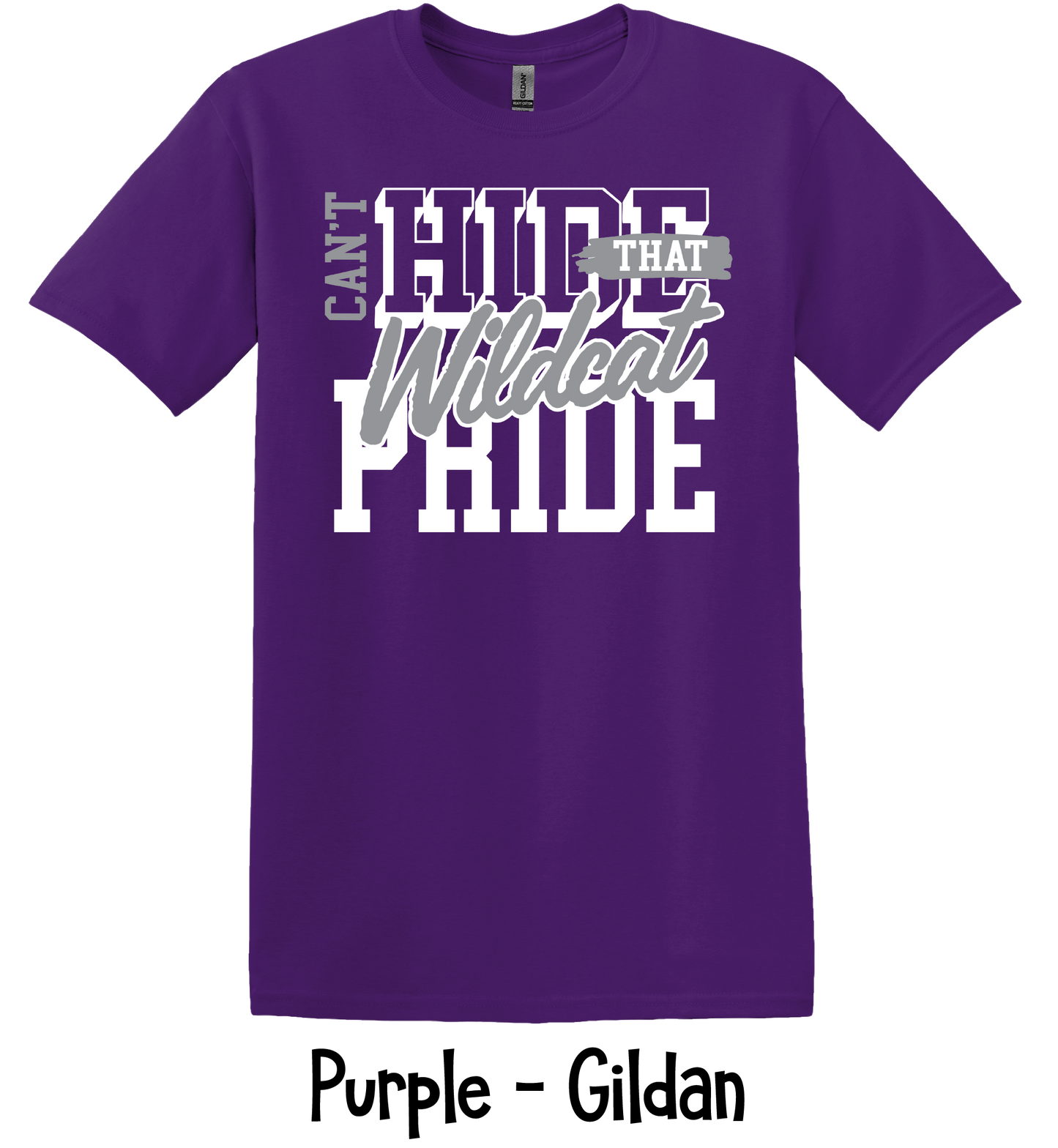 Can't Hide That Wildcat Pride - 3 Color Options