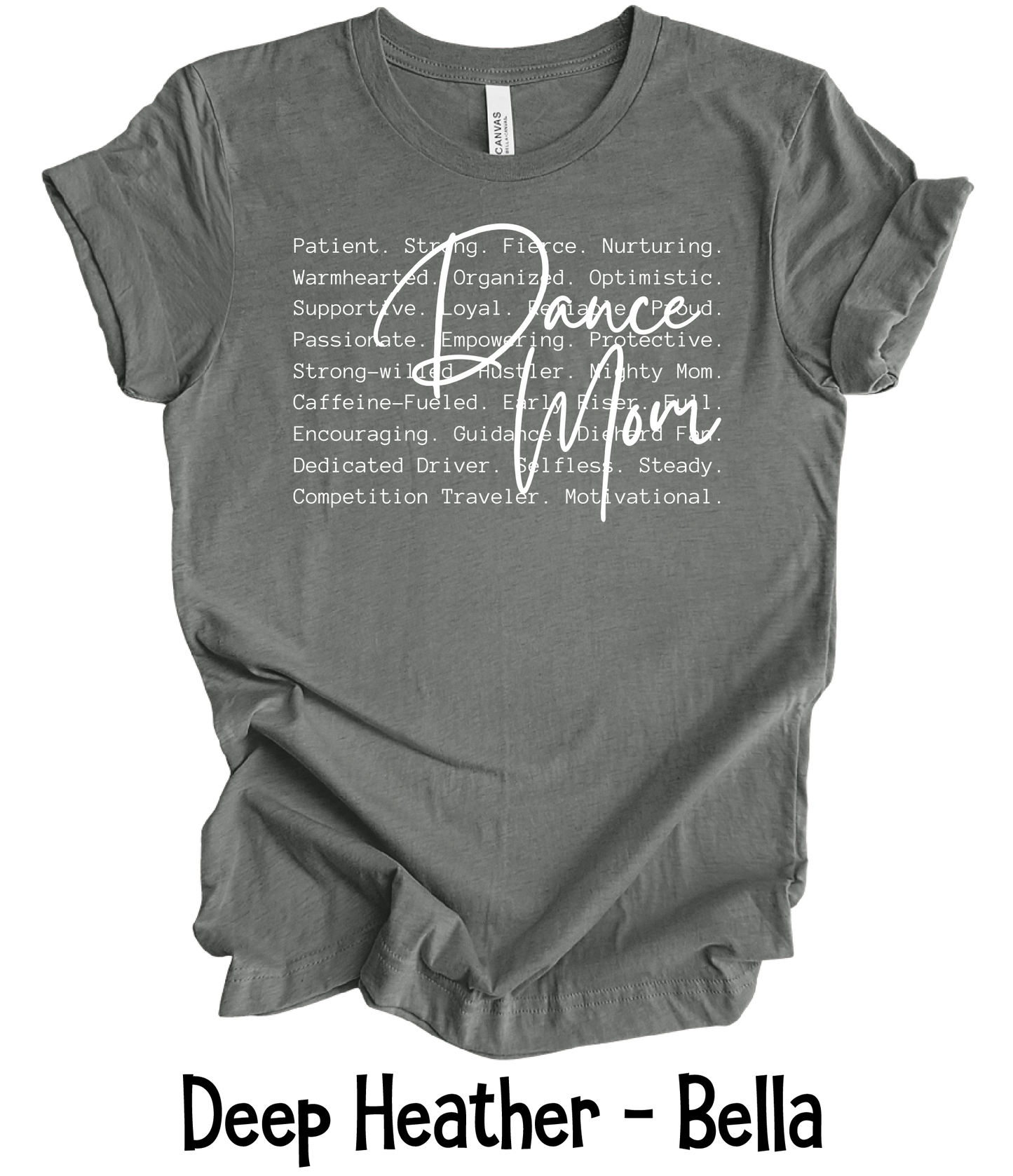 Dance Mom Defined - White Text