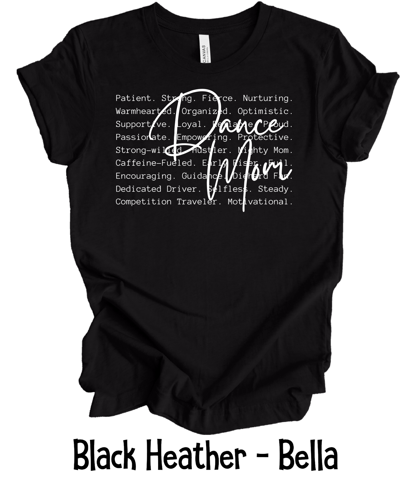Dance Mom Defined - White Text