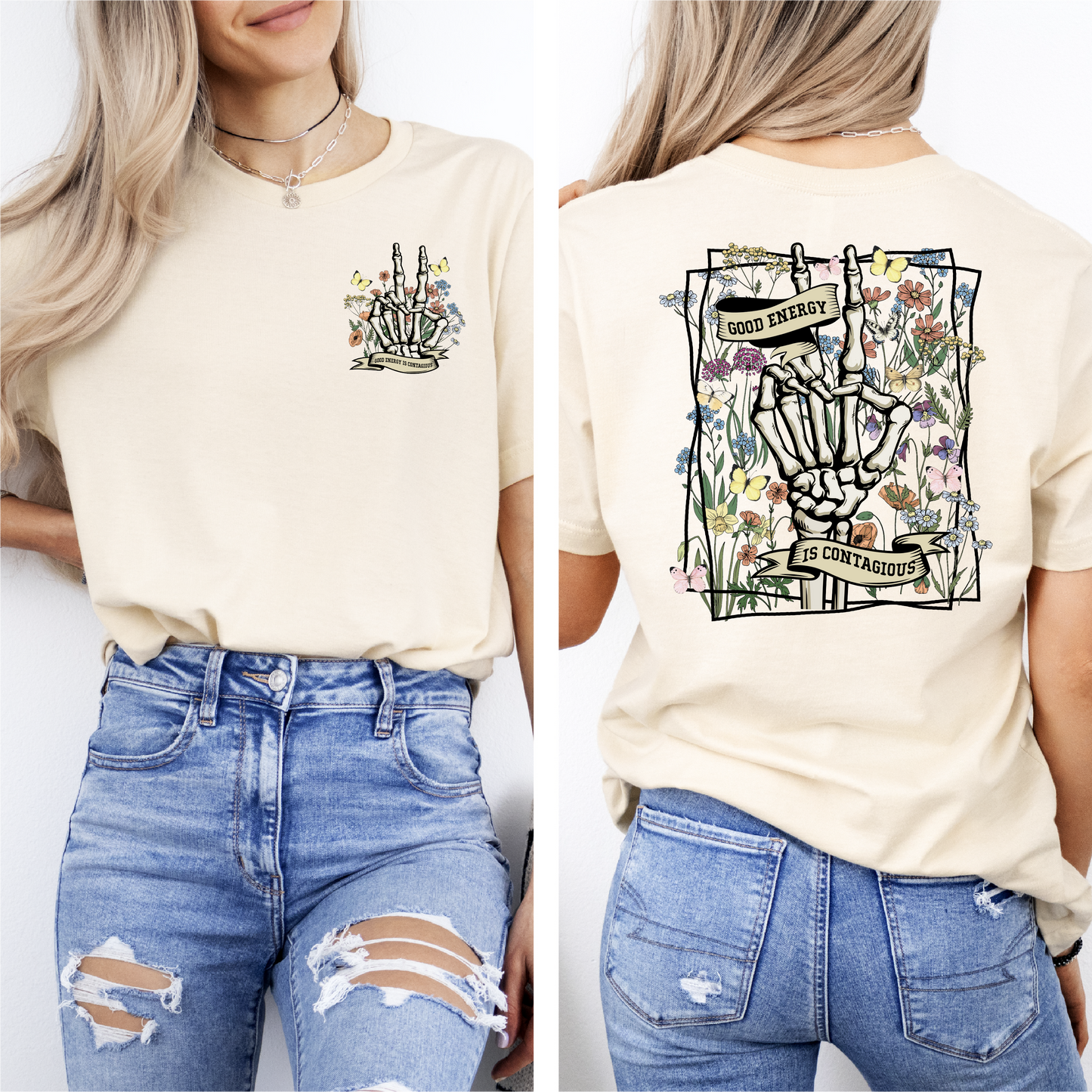 Good Energy is Contagious - Front/Back Design