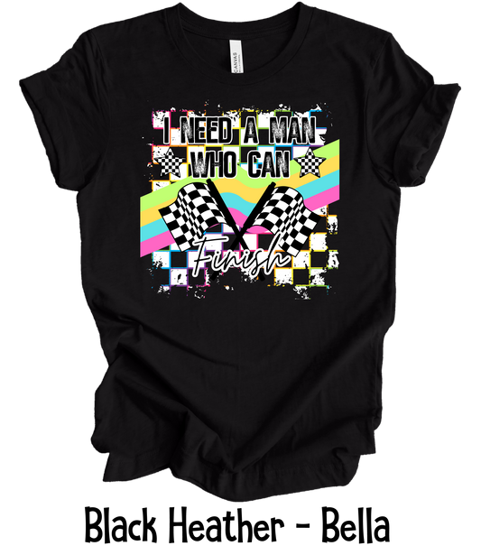 I Need a Man Who Can Finish