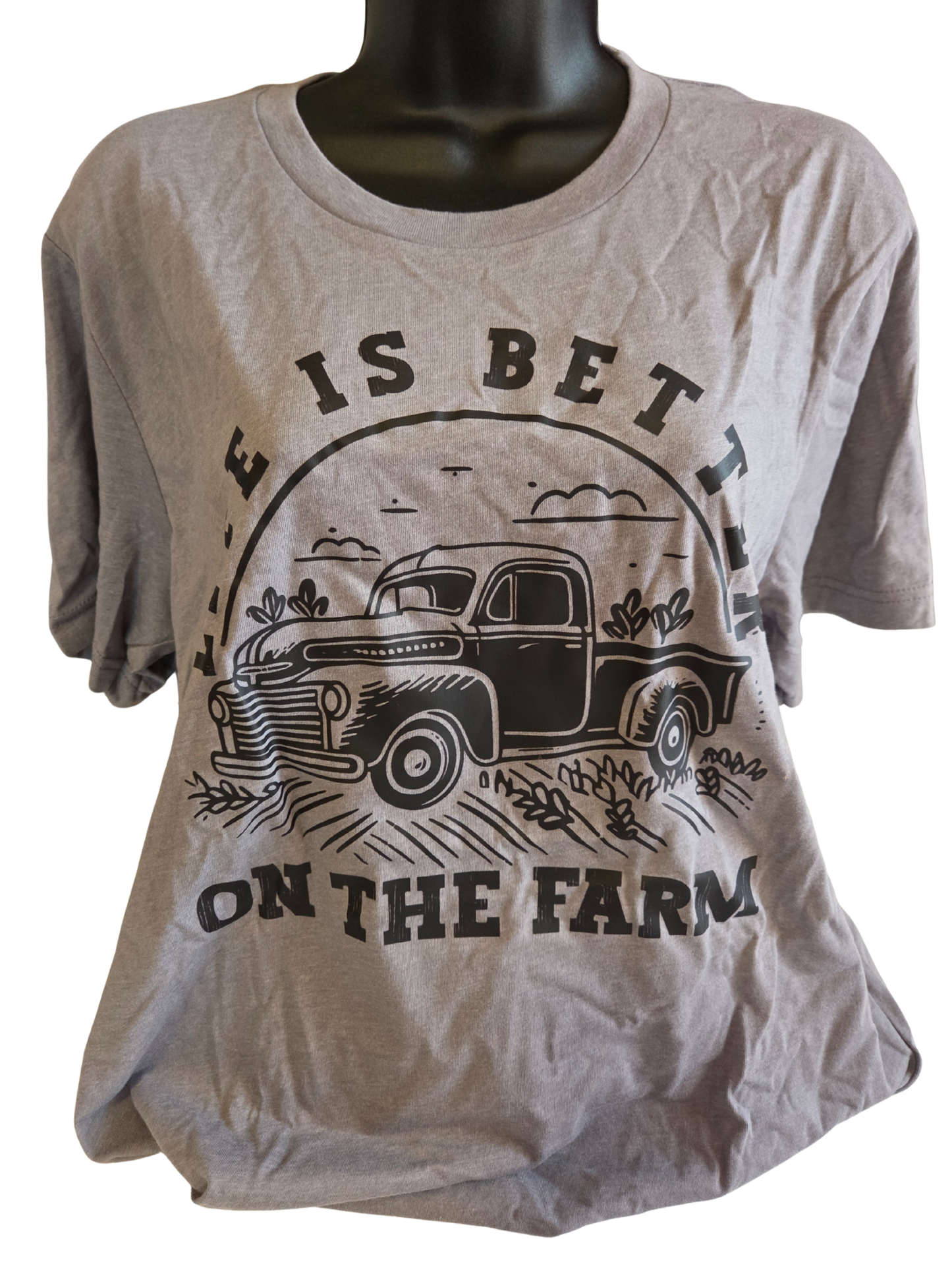 Life is Better on the Farm T-Shirt