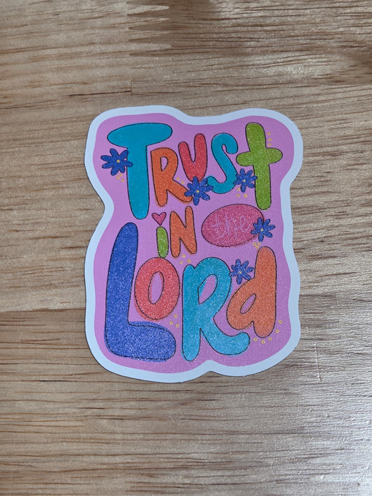 Trust In The Lord