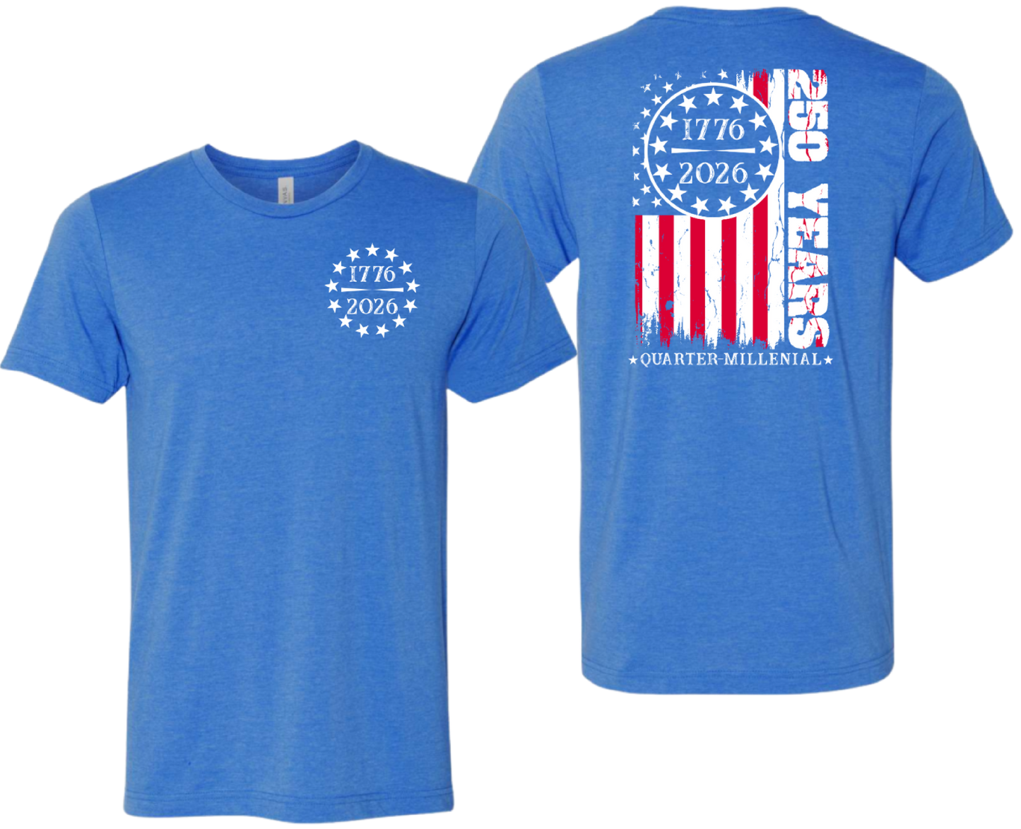 250th Flag Front/Back Design - Toddler, Youth & Adult Sizes - 10 Color Options