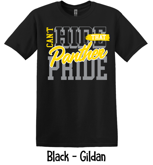 Can't Hide That Panther Pride - 3 Color Options