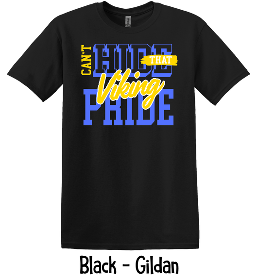Can't Hide That Viking Pride - 3 Color Options