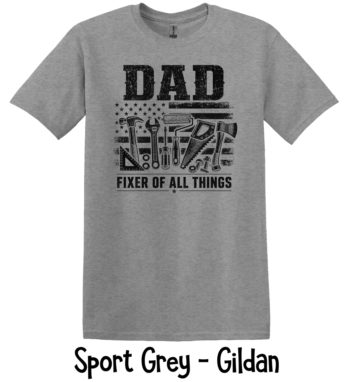 Dad Fixer of All Things - 4 Color Options