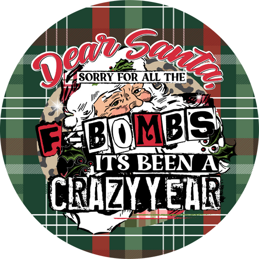 Dear Santa, Sorry For All The F-Bombs - Ornament