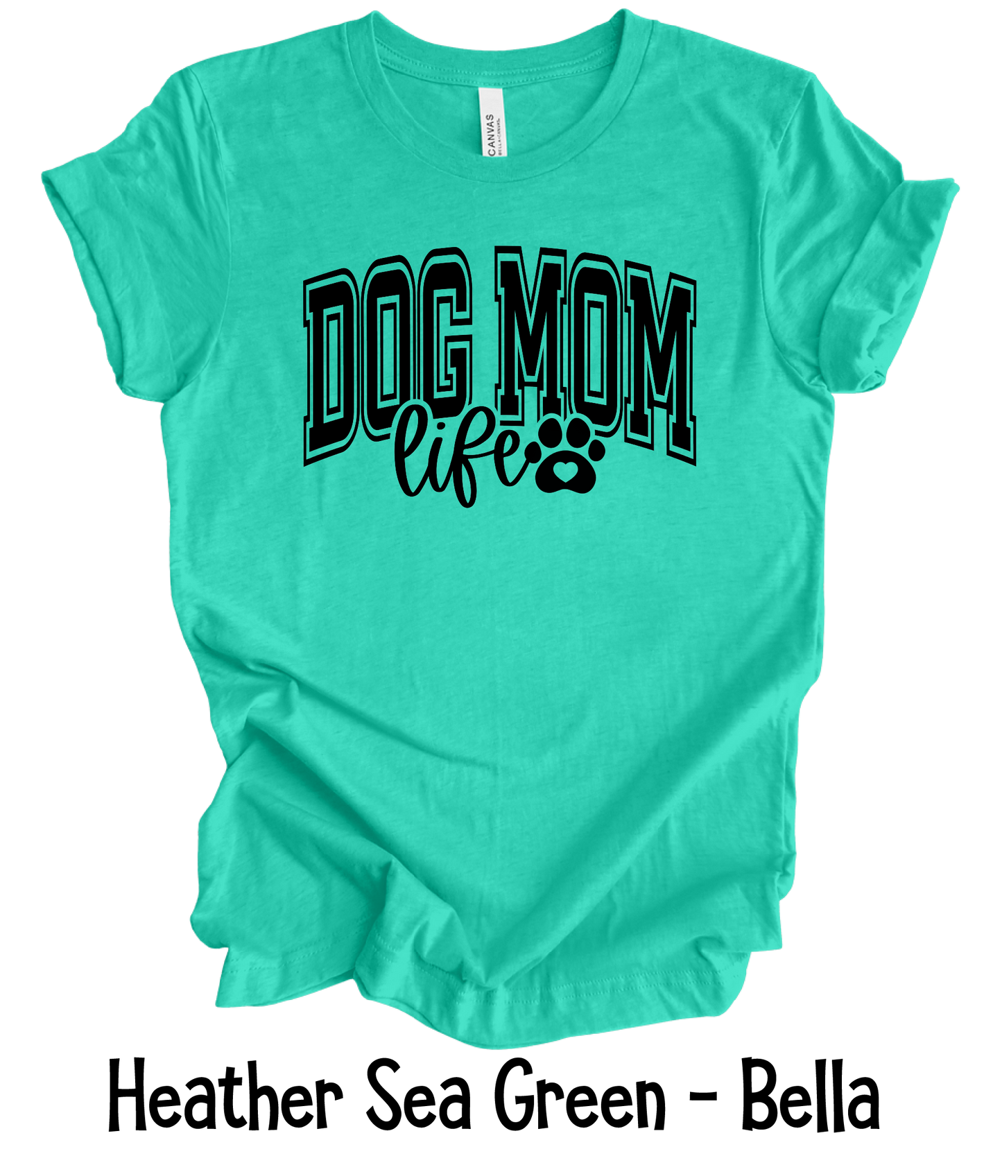 Dog Mom - Black Font
