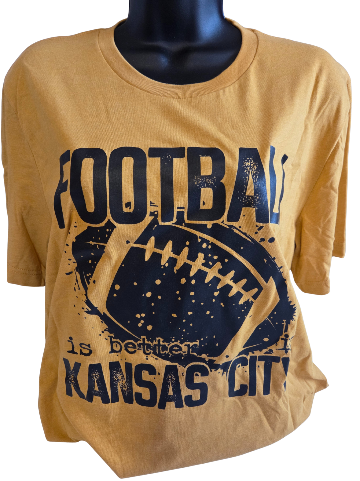 Football is Better in KC T-Shirt
