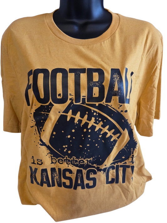 Football is Better in KC T-Shirt