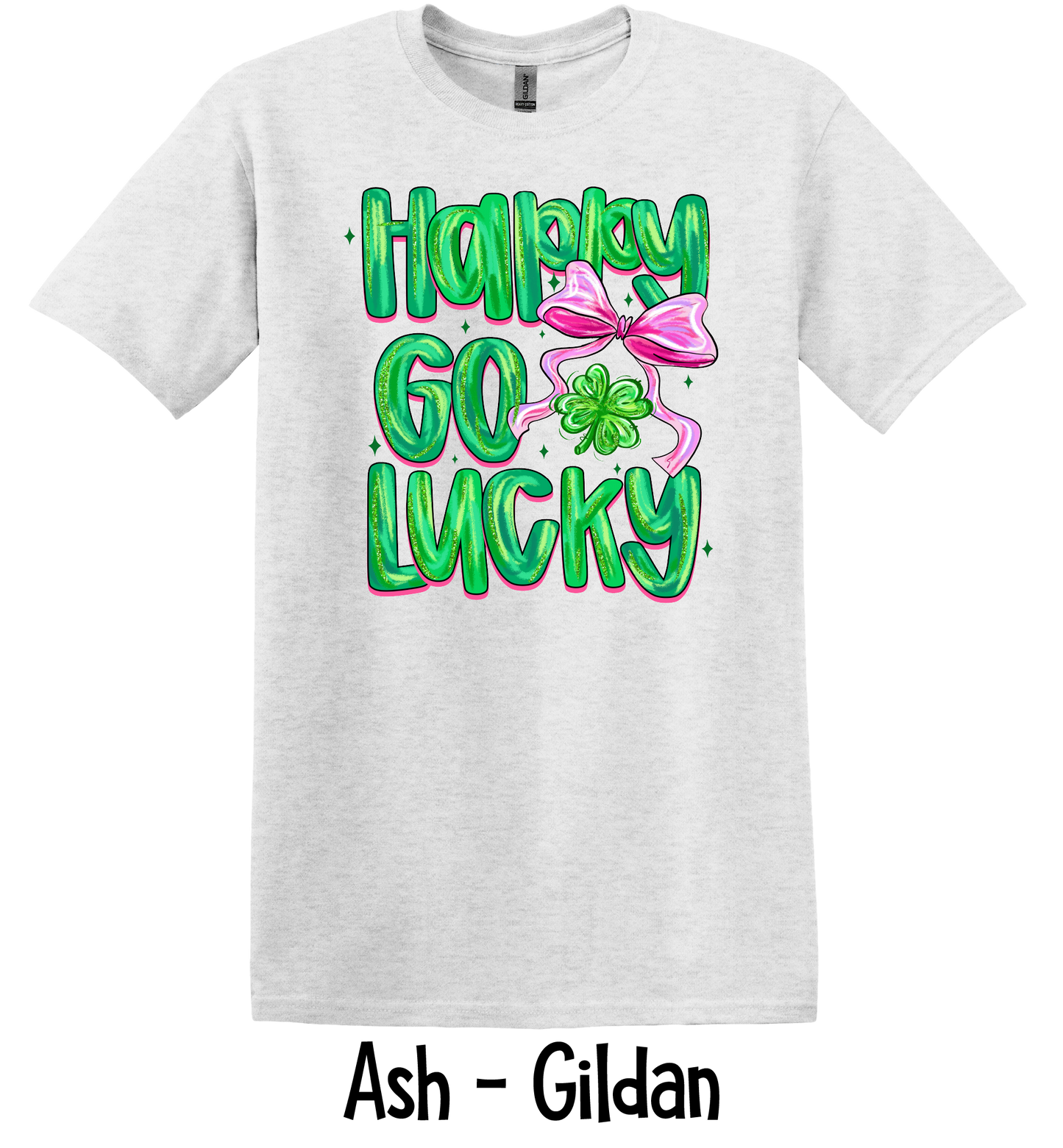 Happy Go Lucky - 6 Color Options - ADULT SIZES