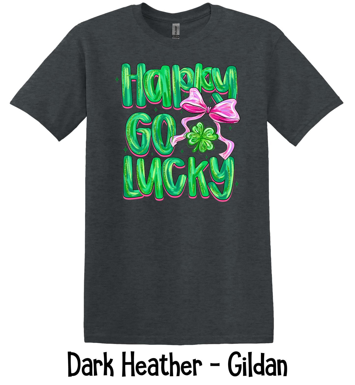 Happy Go Lucky - 4 Color Options - YOUTH SIZES