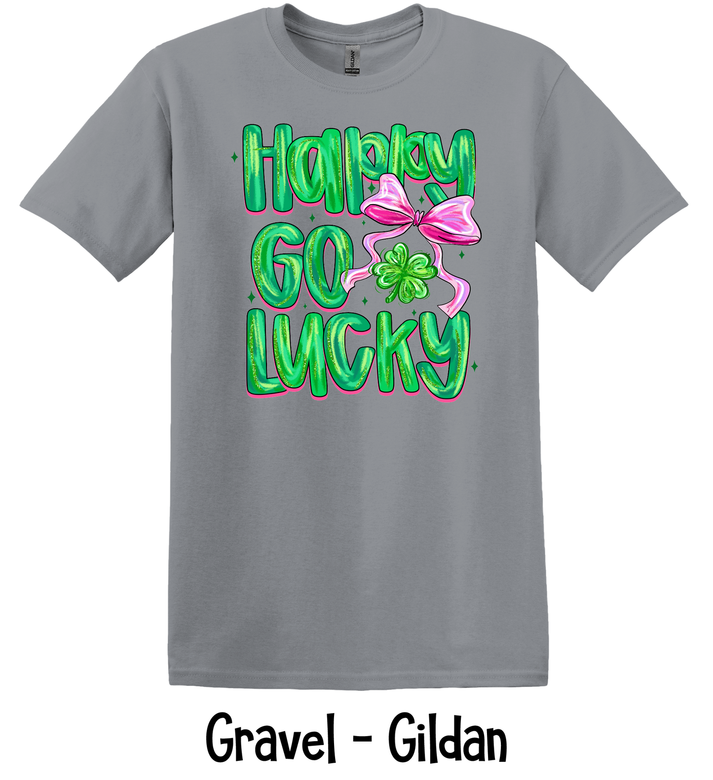 Happy Go Lucky - 6 Color Options - ADULT SIZES