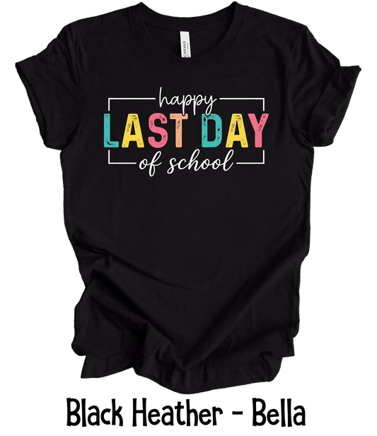 Happy Last Day of School