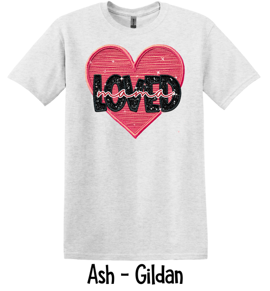 Loved Mama - Faux Embroidery - 3 Color Options