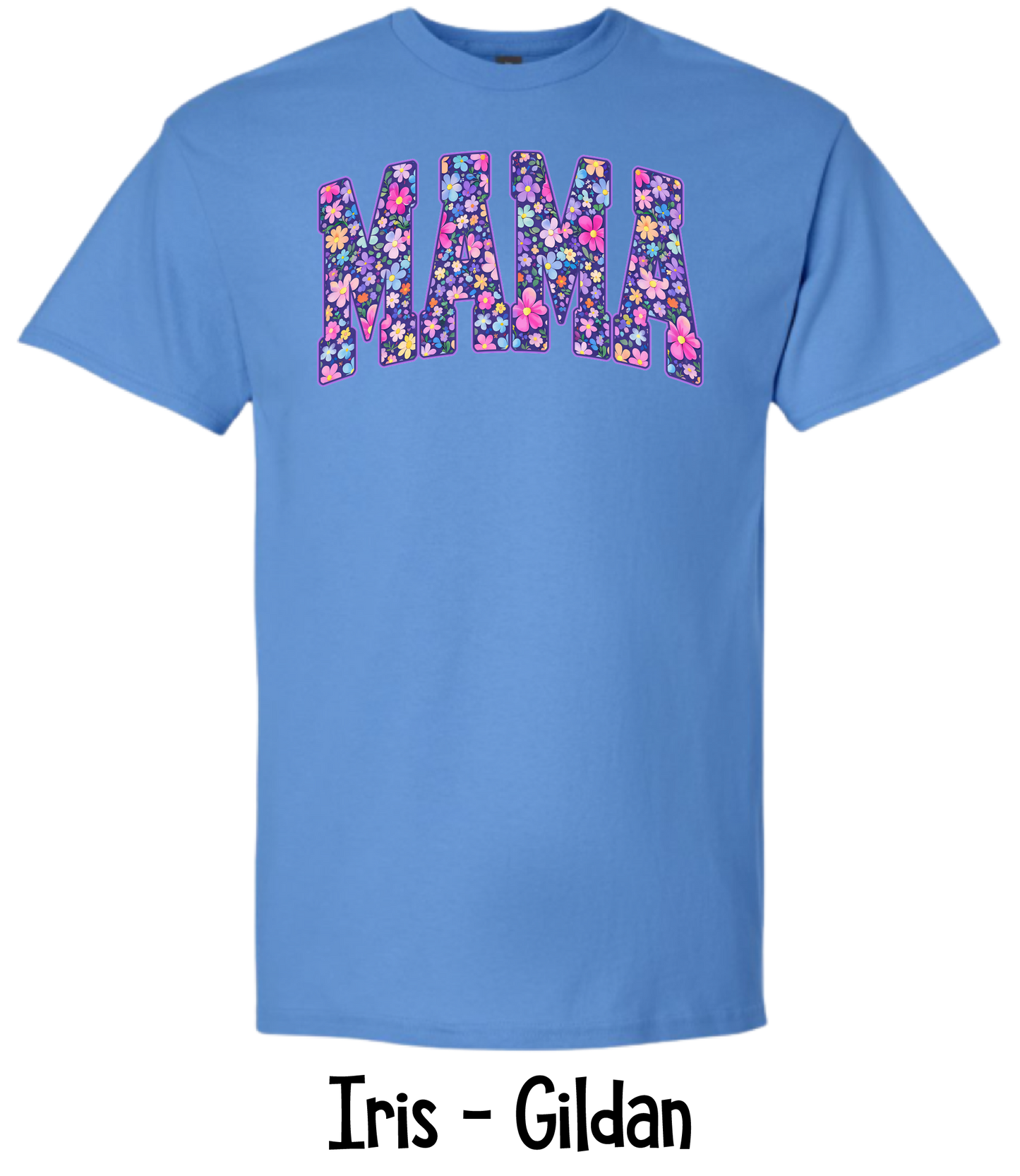 Mama Floral - 8 Color Options