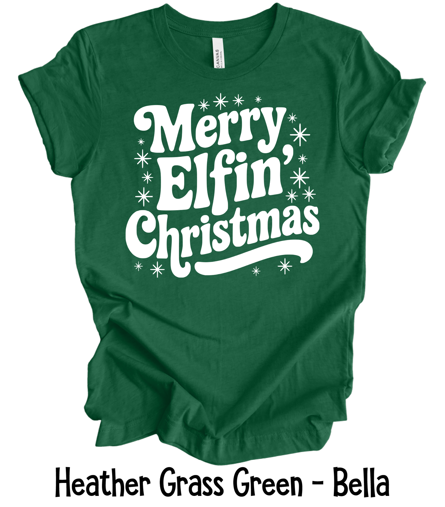 Merry Elfin' Christmas - 4 Color Options