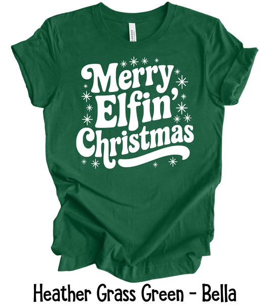 Merry Elfin' Christmas - 4 Color Options
