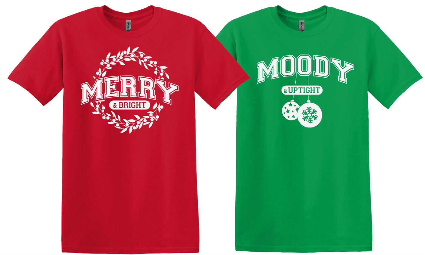 Merry & Bright or Moody & Uptight Duo Shirts - 2 Color Options