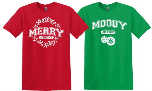 Merry & Bright or Moody & Uptight Duo Shirts - 2 Color Options