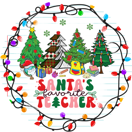 Santa's Favorite Teacher with Trees - Ornament