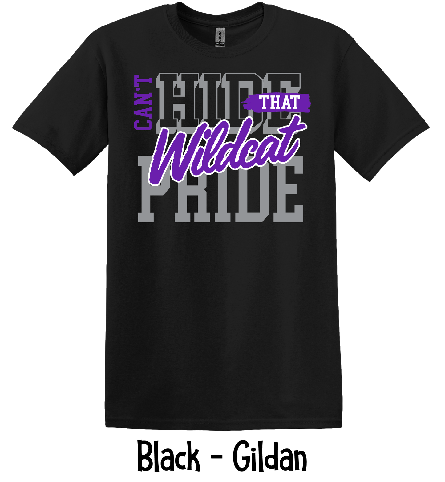 Can't Hide That Wildcat Pride - 3 Color Options