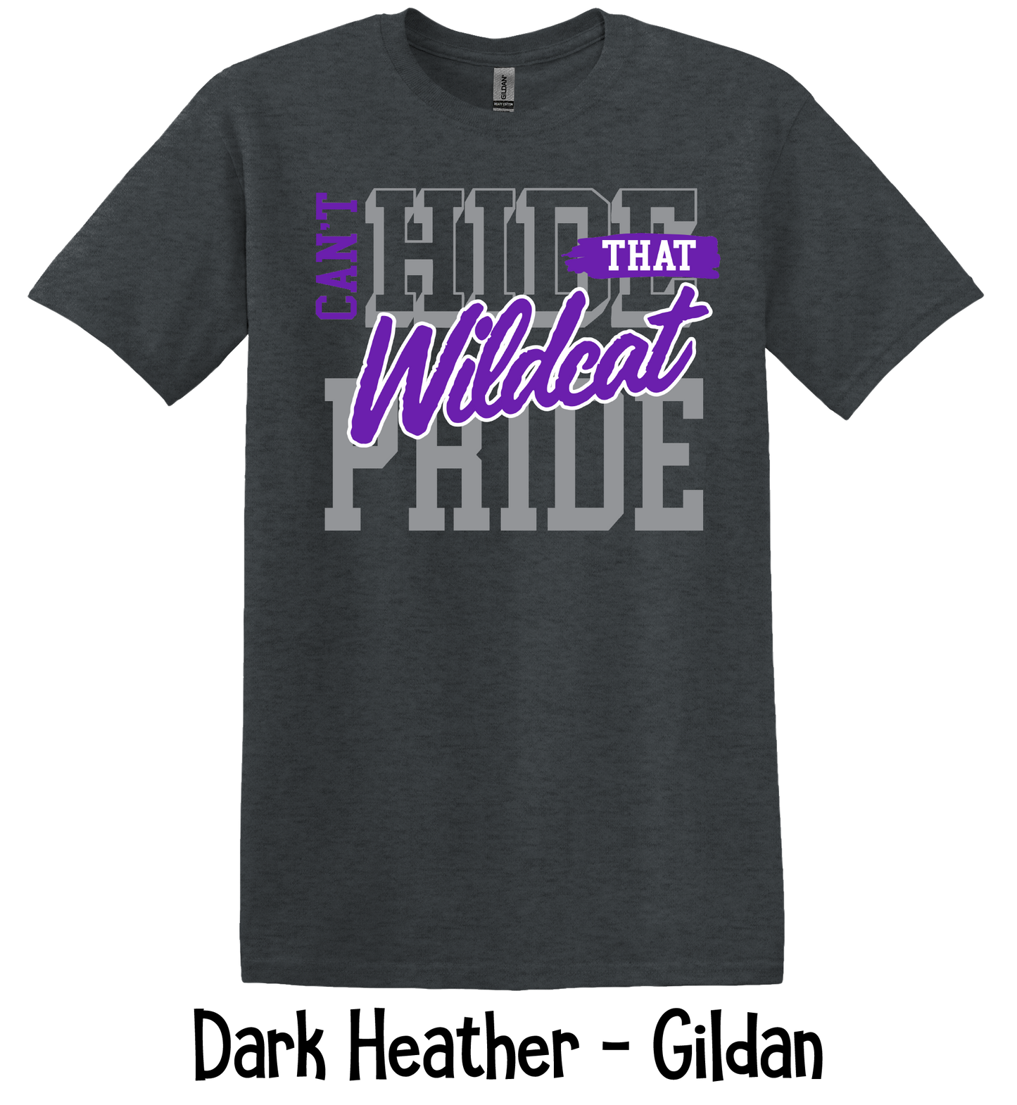 Can't Hide That Wildcat Pride - 3 Color Options